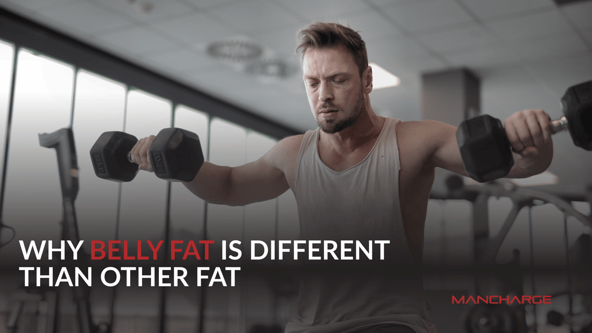 Why Belly Fat Is Different Than Other Fat - ManCharge