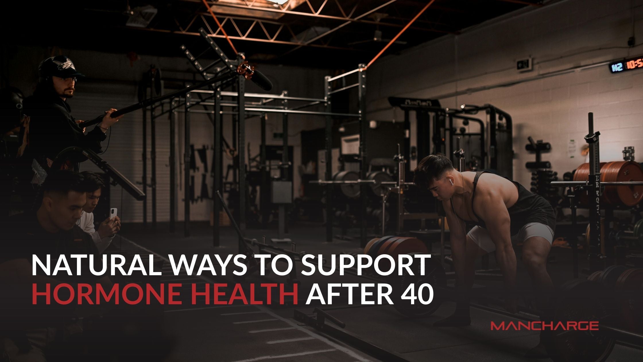Natural Ways to Support Hormone Health After 40 - Mancharge